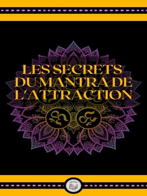 cover image of LES SECRETS DU MANTRA DE L' ATTRACTION